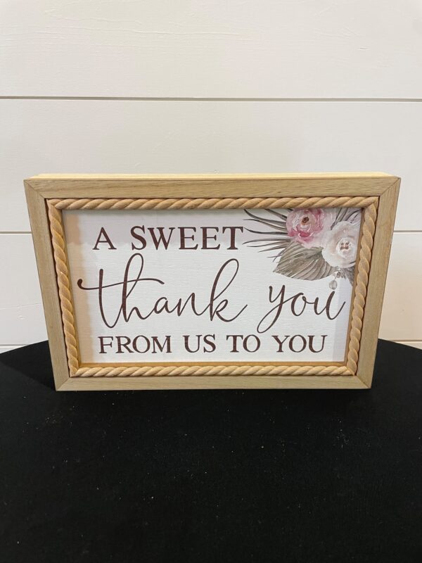 A Sweet Thank You Sign