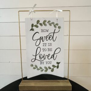 How Sweet Sign
