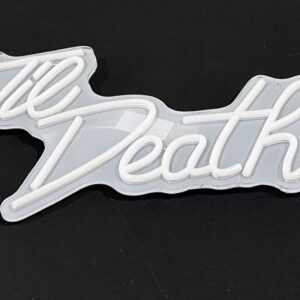 Neon Sign "Til Death"