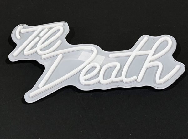Neon Sign "Til Death"